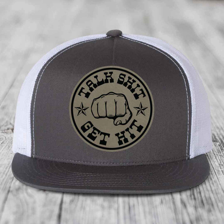 Talk Shit, Get Hit - Leather Patch Hat - Light Brown to Black Patch - Yupoong 6006 Snapback Flatbill Hat