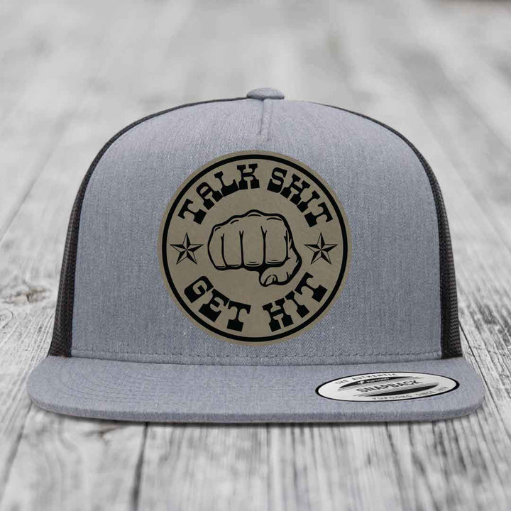 Talk Shit, Get Hit - Leather Patch Hat - Light Brown to Black Patch - Yupoong 6006 Snapback Flatbill Hat