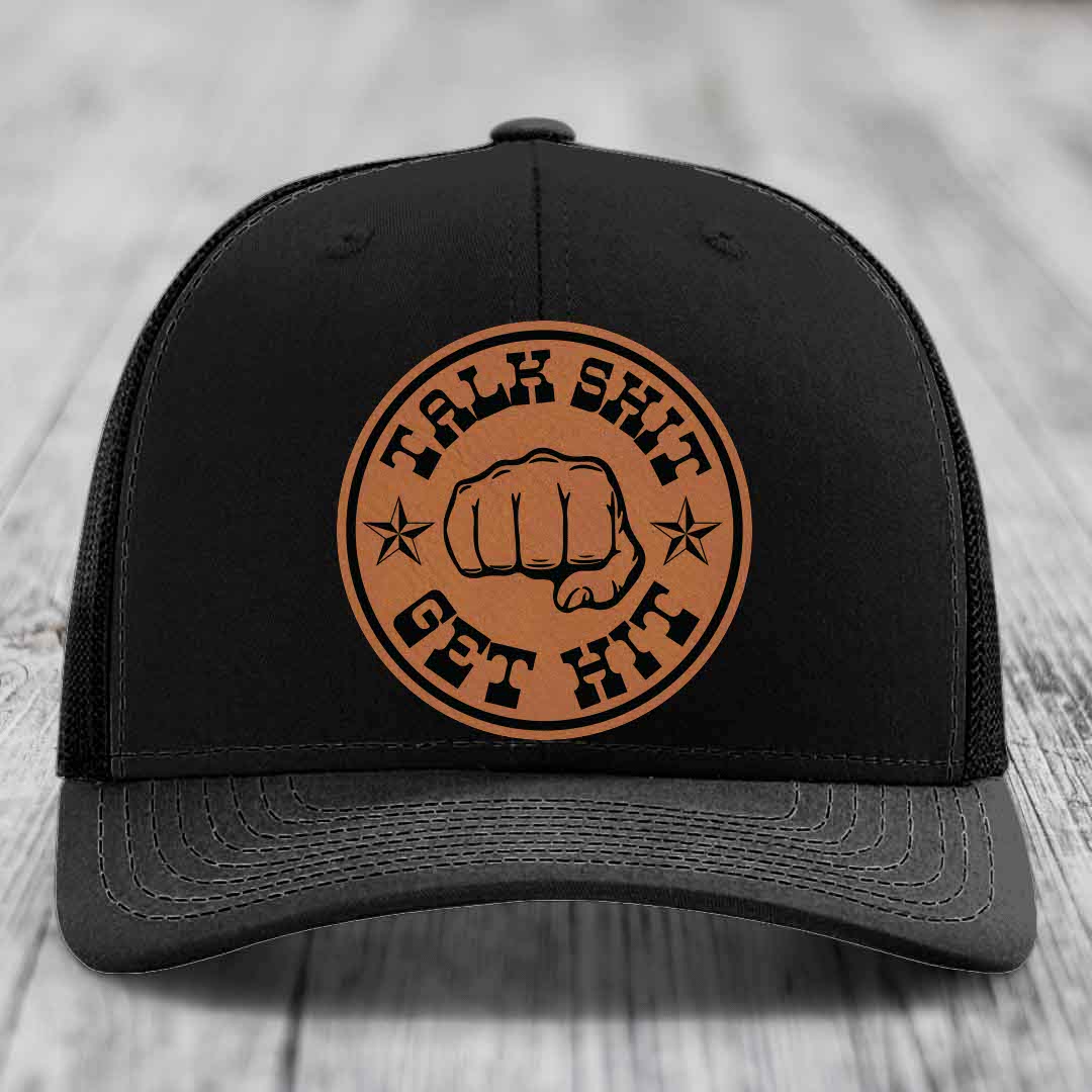 Talk Shit, Get Hit - Leather Patch Hat - Rawhide to Black Patch - Richardson 112 Snapback Trucker Hat