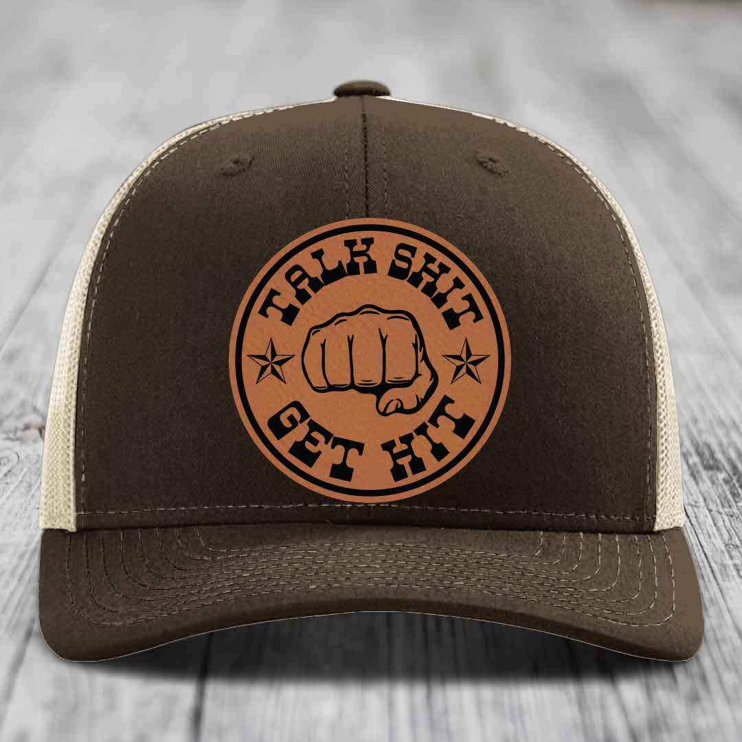 Talk Shit, Get Hit - Leather Patch Hat - Rawhide to Black Patch - Richardson 112 Snapback Trucker Hat