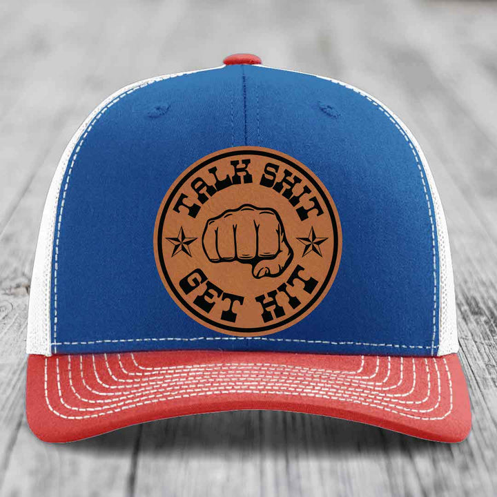 Talk Shit, Get Hit - Leather Patch Hat - Rawhide to Black Patch - Richardson 112 Snapback Trucker Hat
