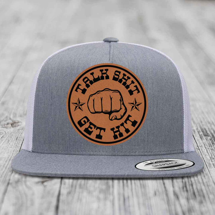 Talk Shit, Get Hit - Leather Patch Hat - Rawhide to Black Patch - Yupoong 6006 Snapback Flatbill Hat