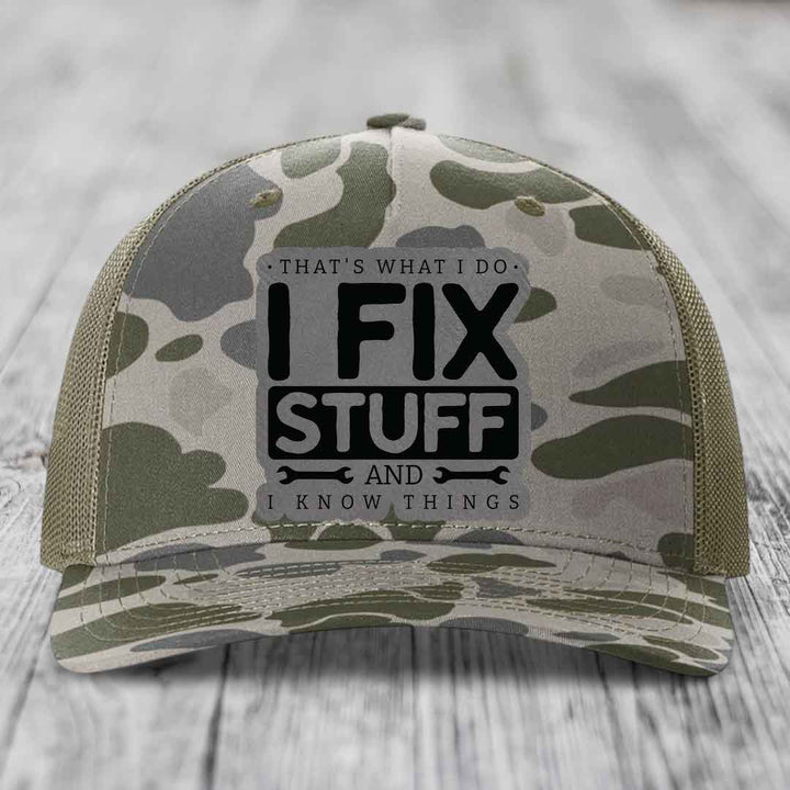 Thats What I Do, I Fix Stuff, And I Know Things - Leather Patch Hat - Grey to Black Patch - Richardson 112PFP Snapback Trucker Hat