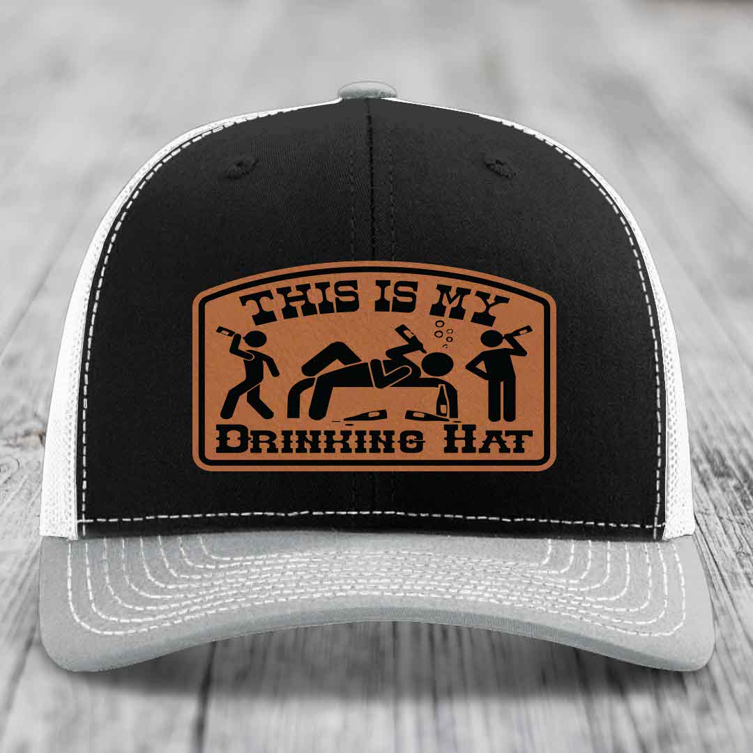 This Is My Drinking Hat - Leather Patch Hat - Rawhide to Black Patch - Richardson 112 Snapback Trucker Hat