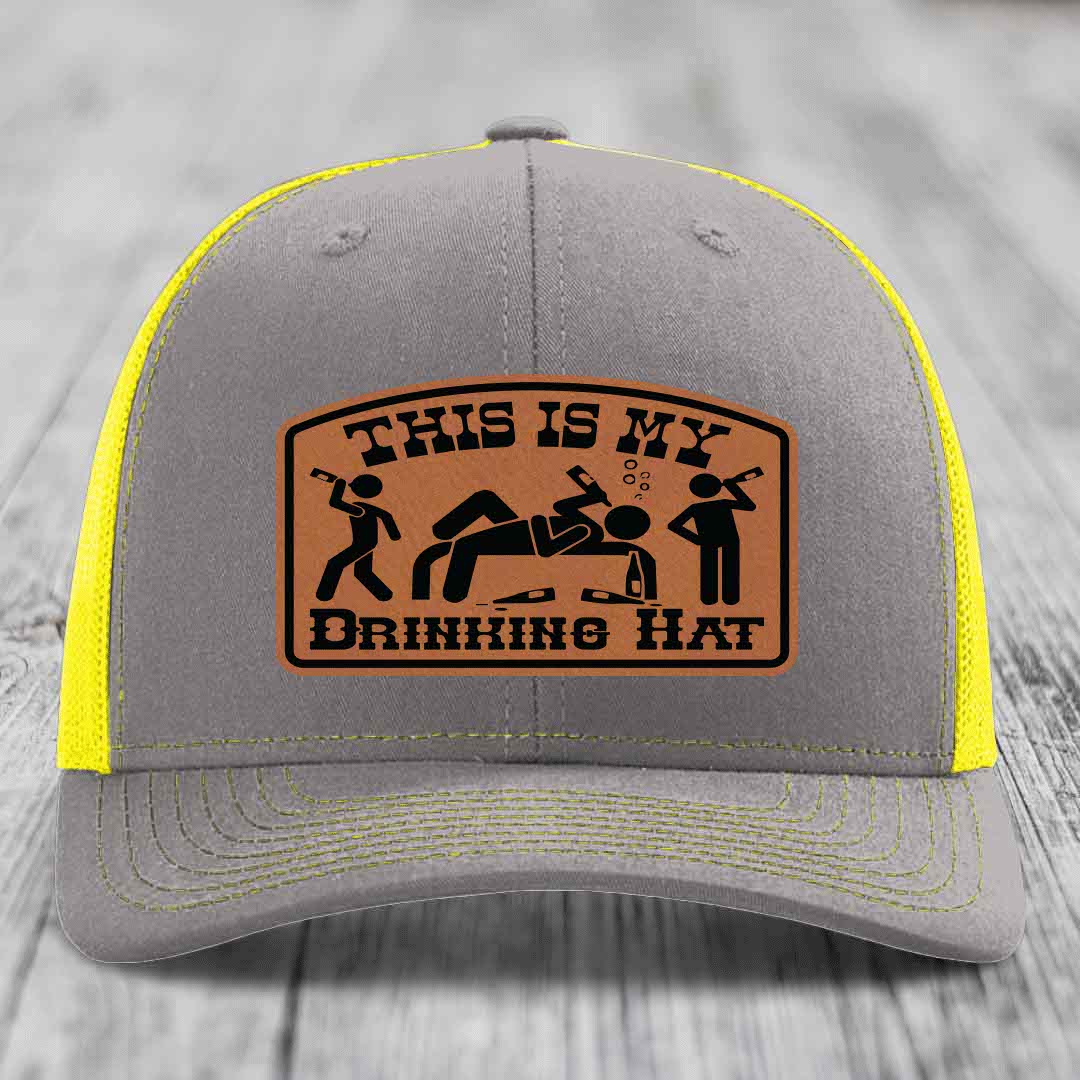 This Is My Drinking Hat - Leather Patch Hat - Rawhide to Black Patch - Richardson 112 Snapback Trucker Hat