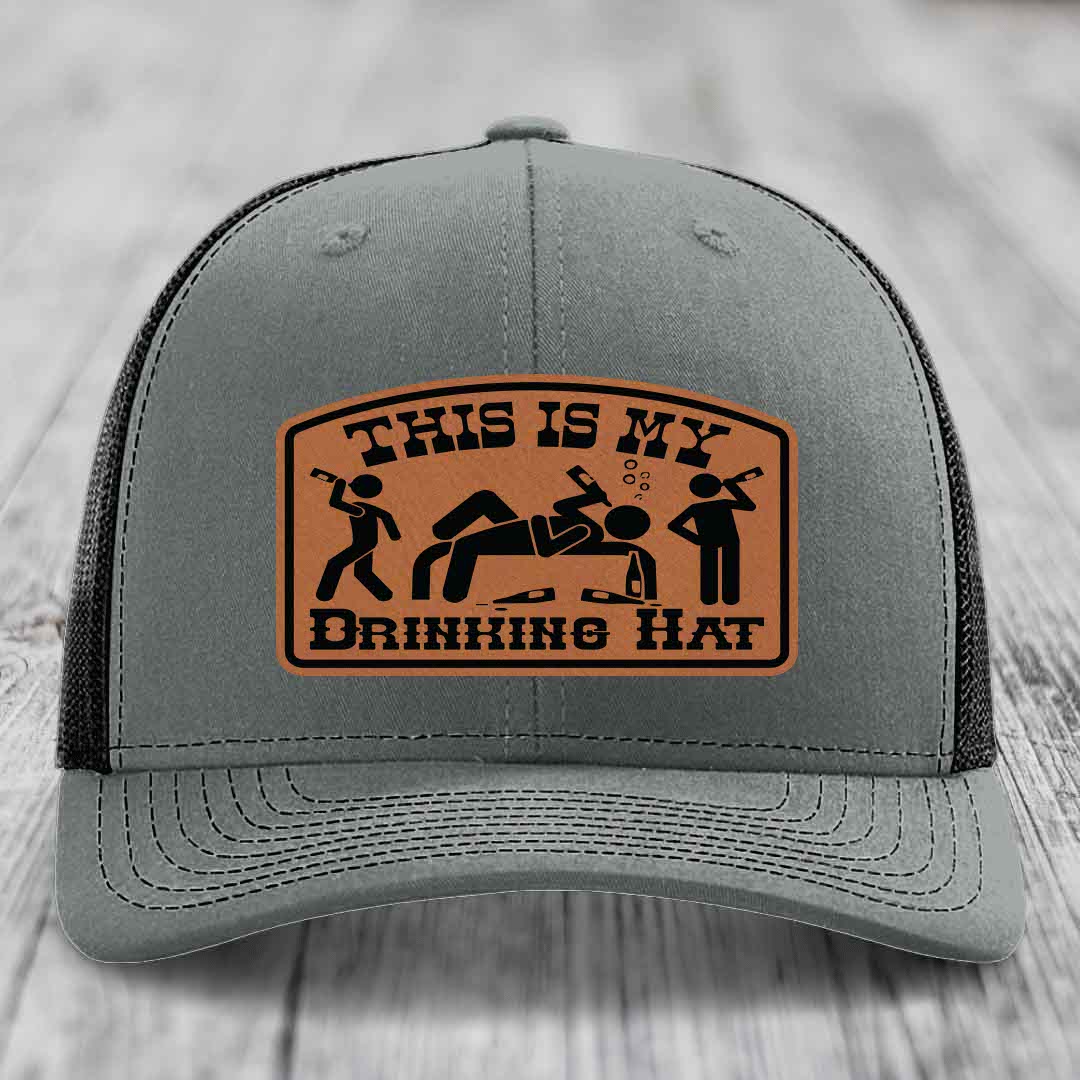 This Is My Drinking Hat - Leather Patch Hat - Rawhide to Black Patch - Richardson 112 Snapback Trucker Hat