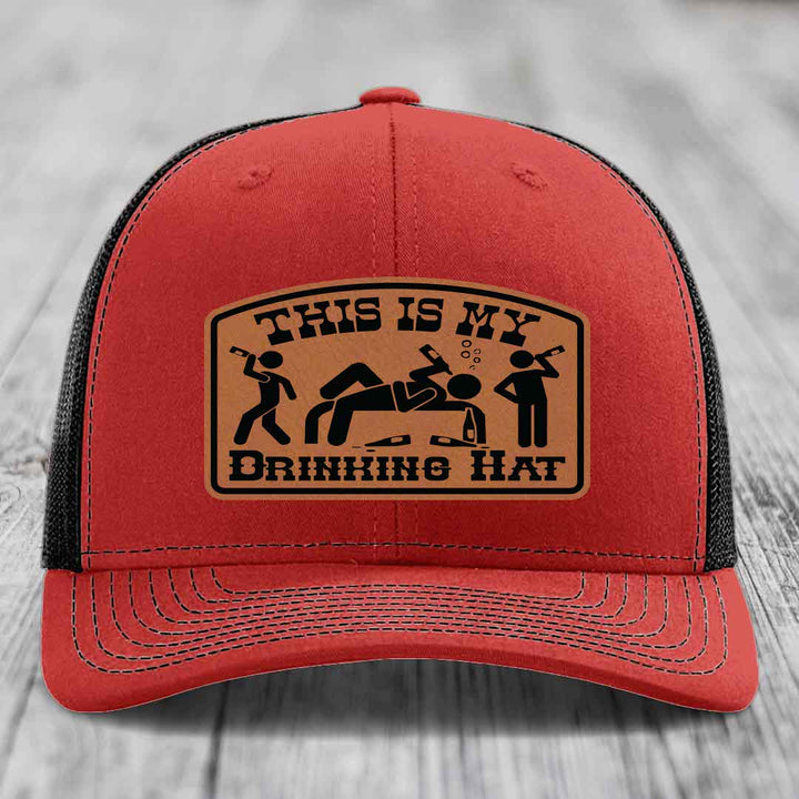 This Is My Drinking Hat - Leather Patch Hat - Rawhide to Black Patch - Richardson 112 Snapback Trucker Hat
