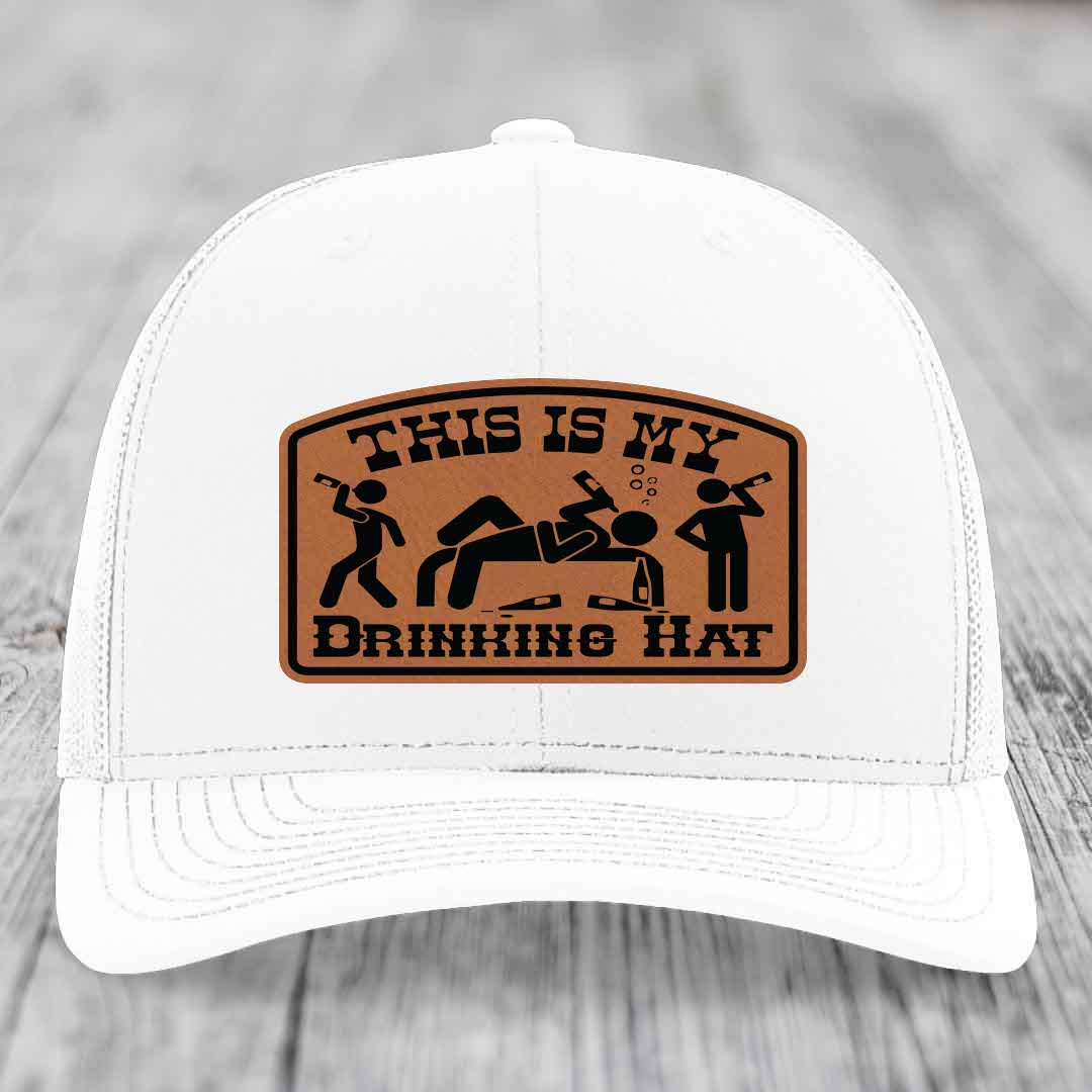 This Is My Drinking Hat - Leather Patch Hat - Rawhide to Black Patch - Richardson 112 Snapback Trucker Hat