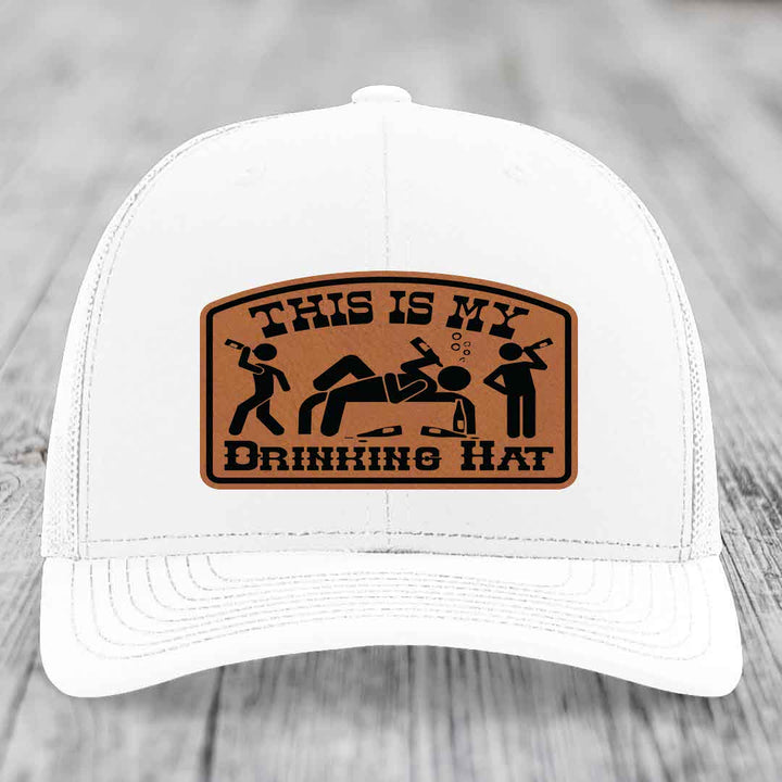 This Is My Drinking Hat - Leather Patch Hat - Rawhide to Black Patch - Richardson 112 Snapback Trucker Hat