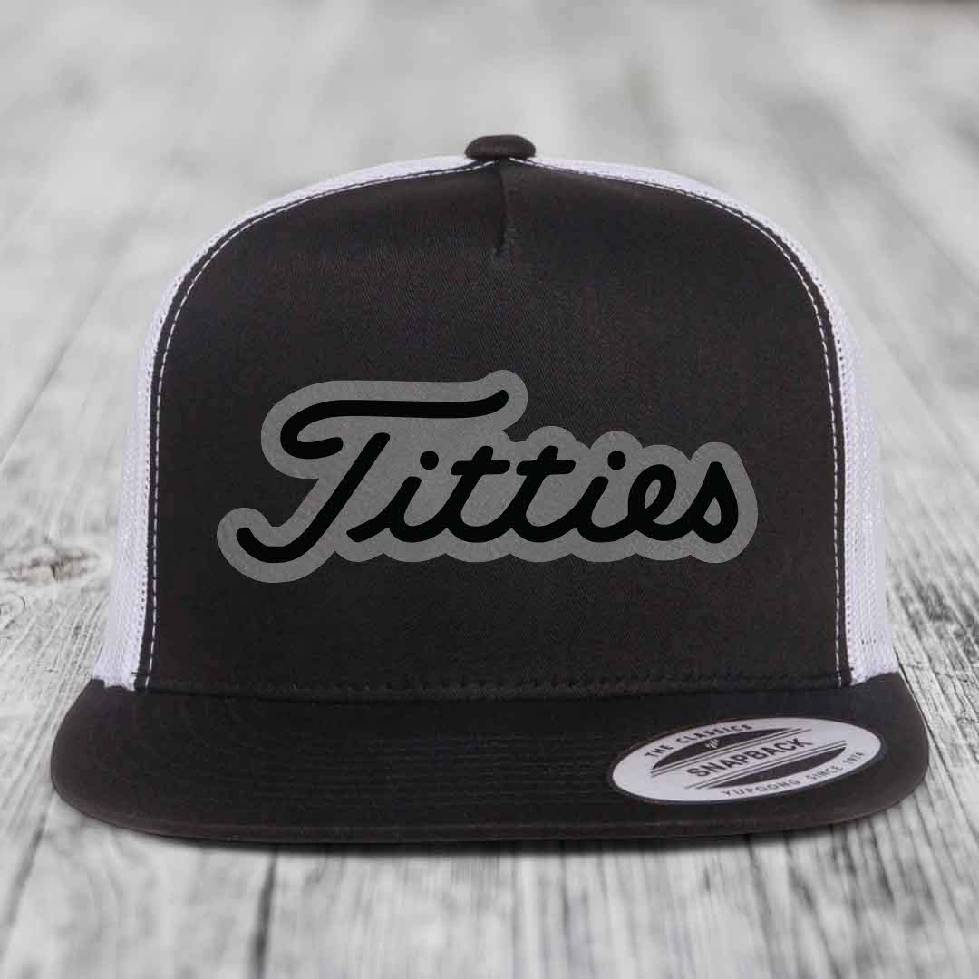 Titties - Leather Patch Hat - Grey to Black Patch - Yupoong 6006 Snapback Flatbill Hat