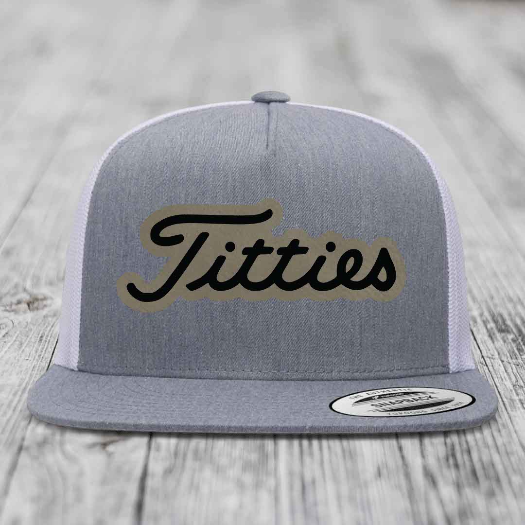 Titties - Leather Patch Hat - Light Brown to Black Patch - Yupoong 6006 Snapback Flatbill Hat