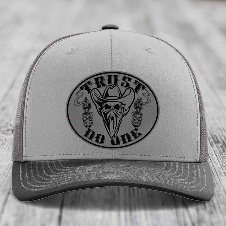 Trust No One - Leather Patch Hat - Grey to Black Patch - Richardson 112 Snapback Trucker Hat