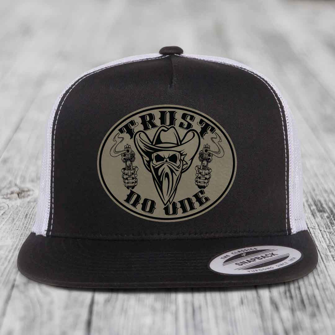 Trust No One - Leather Patch Hat - Light Brown to Black Patch - Yupoong 6006 Snapback Flatbill Hat