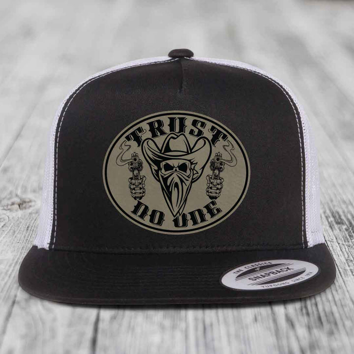 Trust No One - Leather Patch Hat - Light Brown to Black Patch - Yupoong 6006 Snapback Flatbill Hat