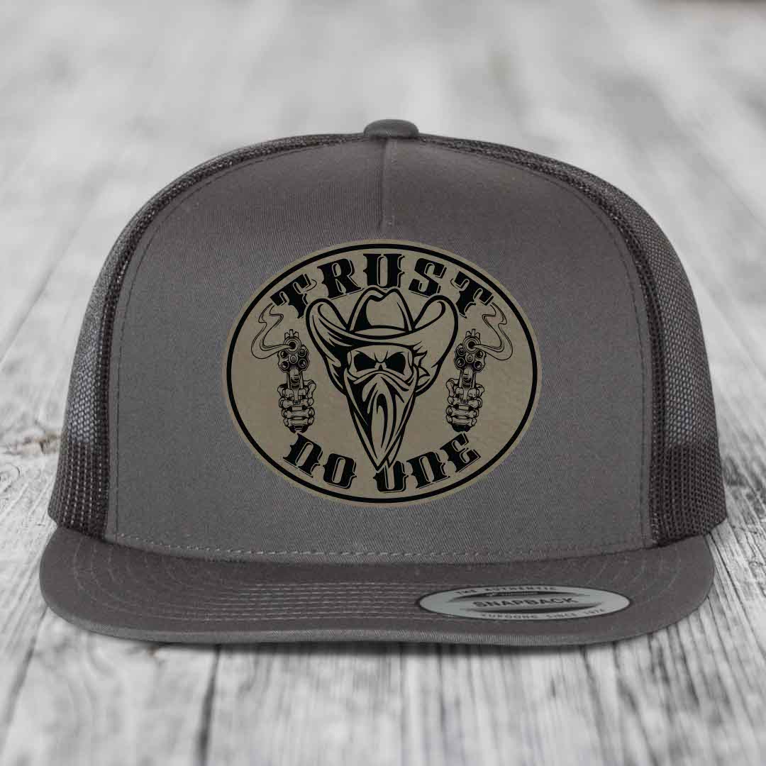 Trust No One - Leather Patch Hat - Light Brown to Black Patch - Yupoong 6006 Snapback Flatbill Hat