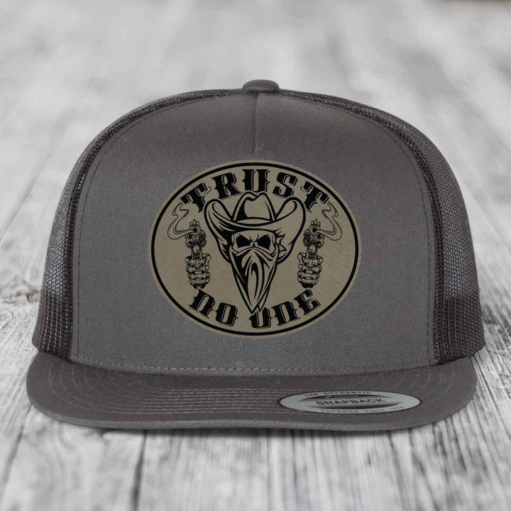 Trust No One - Leather Patch Hat - Light Brown to Black Patch - Yupoong 6006 Snapback Flatbill Hat