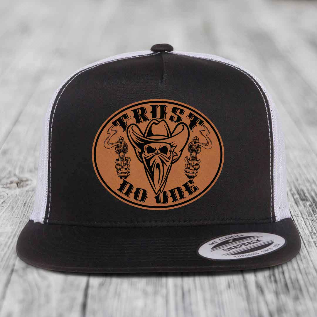 Trust No One - Leather Patch Hat - Rawhide to Black Patch - Yupoong 6006 Snapback Flatbill Hat