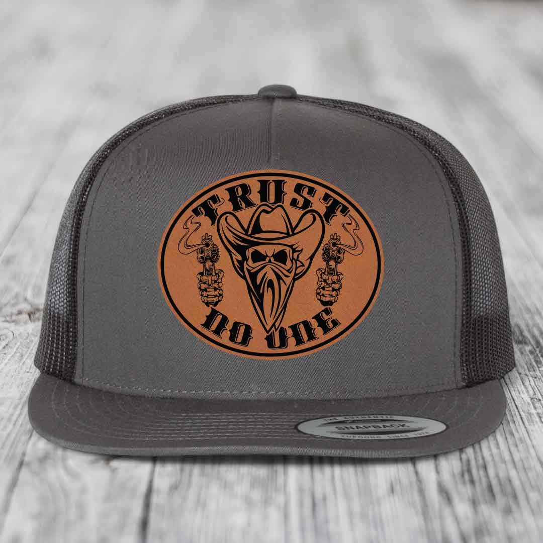 Trust No One - Leather Patch Hat - Rawhide to Black Patch - Yupoong 6006 Snapback Flatbill Hat