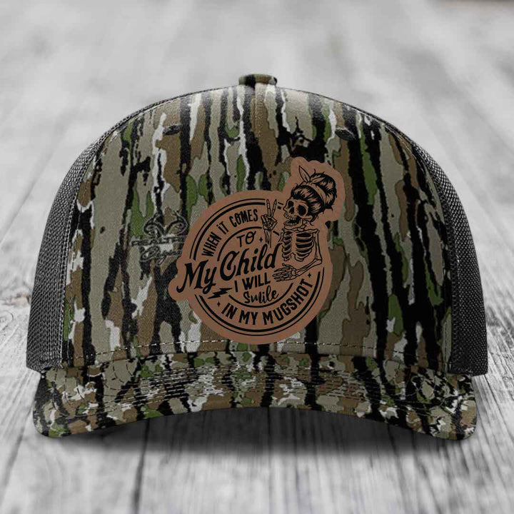 When It Comes To My Child, I Will Smile In My Mugshot (Mama) - Leather Patch Hat - Dark Brown to Black Patch - Richardson 112PFP Snapback Trucker Hat