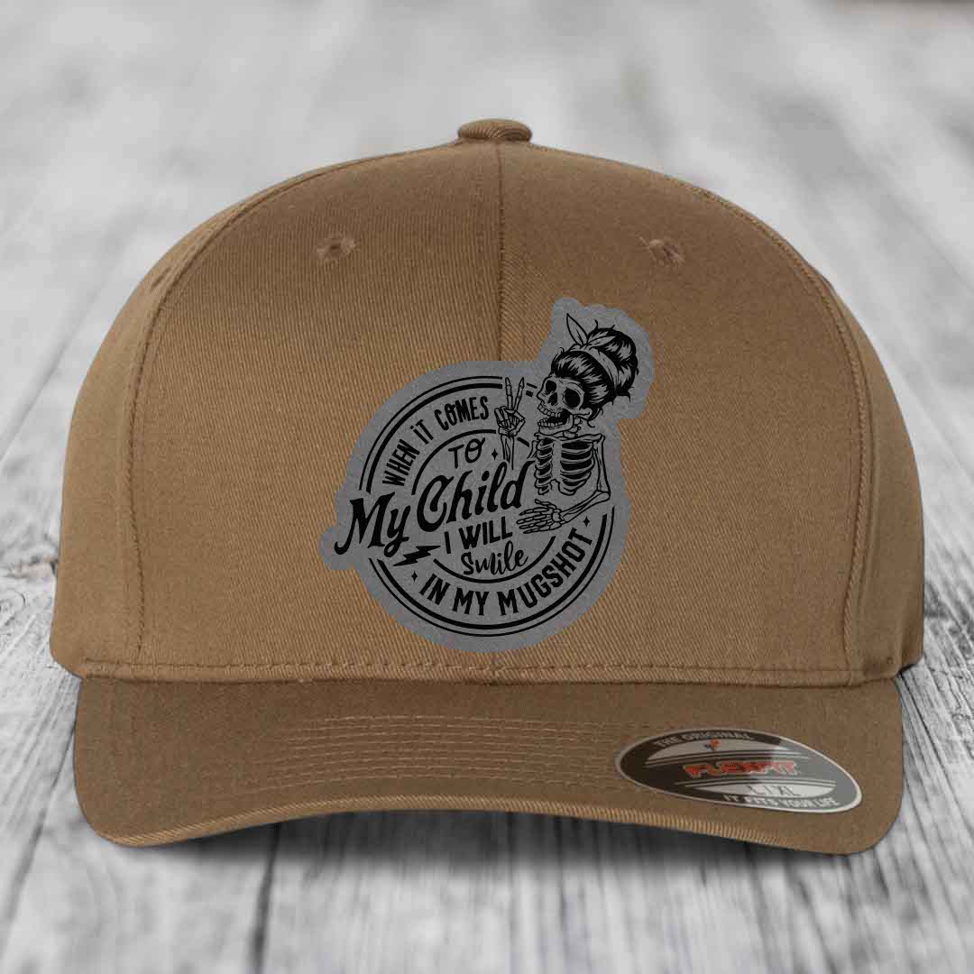 When It Comes To My Child, I Will Smile In My Mugshot (Mama) - Leather Patch Hat - Grey to Black Patch - Flexfit 6277 Fitted Hat