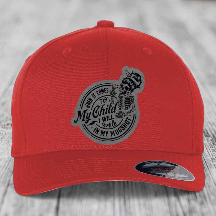 When It Comes To My Child, I Will Smile In My Mugshot (Mama) - Leather Patch Hat - Grey to Black Patch - Flexfit 6277 Fitted Hat