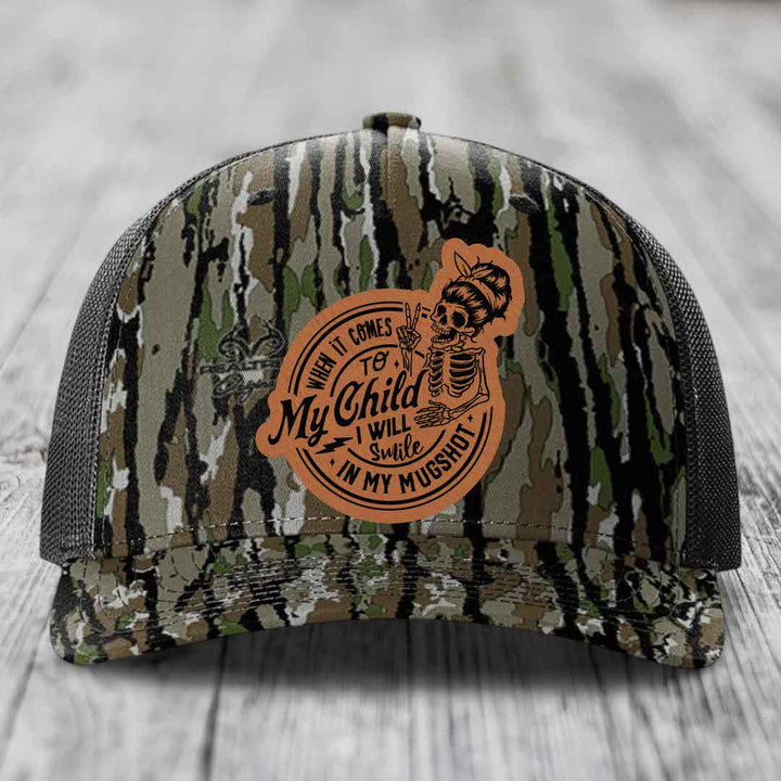When It Comes To My Child, I Will Smile In My Mugshot (Mama) - Leather Patch Hat - Rawhide to Black Patch - Richardson 112PFP Snapback Trucker Hat