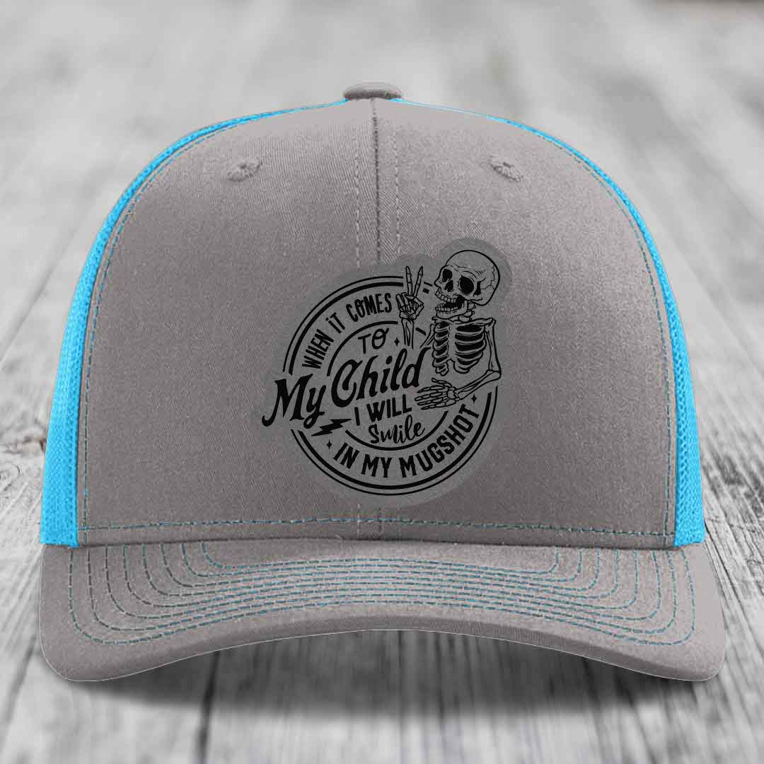 When It Comes To My Child, I Will Smile In My Mugshot (Papa) - Leather Patch Hat - Grey to Black Patch - Richardson 112 Snapback Trucker Hat