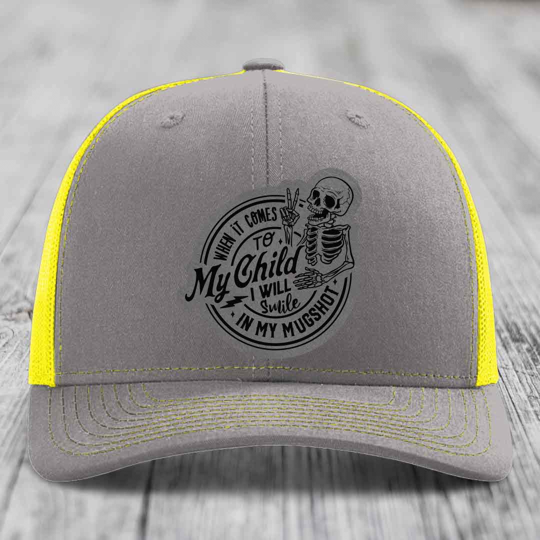 When It Comes To My Child, I Will Smile In My Mugshot (Papa) - Leather Patch Hat - Grey to Black Patch - Richardson 112 Snapback Trucker Hat