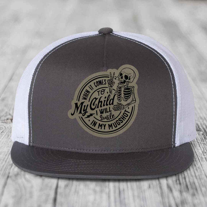 When It Comes To My Child, I Will Smile In My Mugshot (Papa) - Leather Patch Hat - Light Brown to Black Patch - Yupoong 6006 Snapback Flatbill Hat