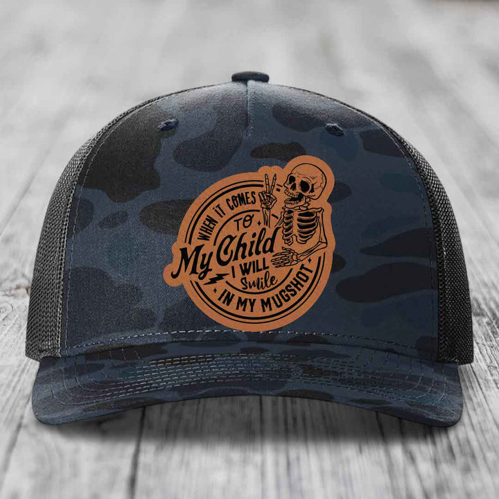 When It Comes To My Child, I Will Smile In My Mugshot (Papa) - Leather Patch Hat - Rawhide to Black Patch - Richardson 112PFP Snapback Trucker Hat