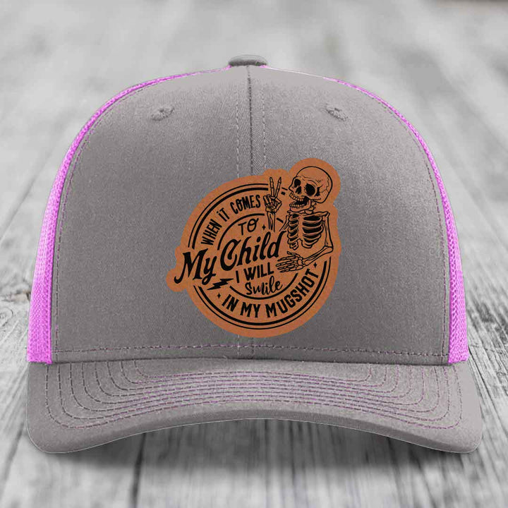 When It Comes To My Child, I Will Smile In My Mugshot (Papa) - Leather Patch Hat - Rawhide to Black Patch - Richardson 112 Snapback Trucker Hat