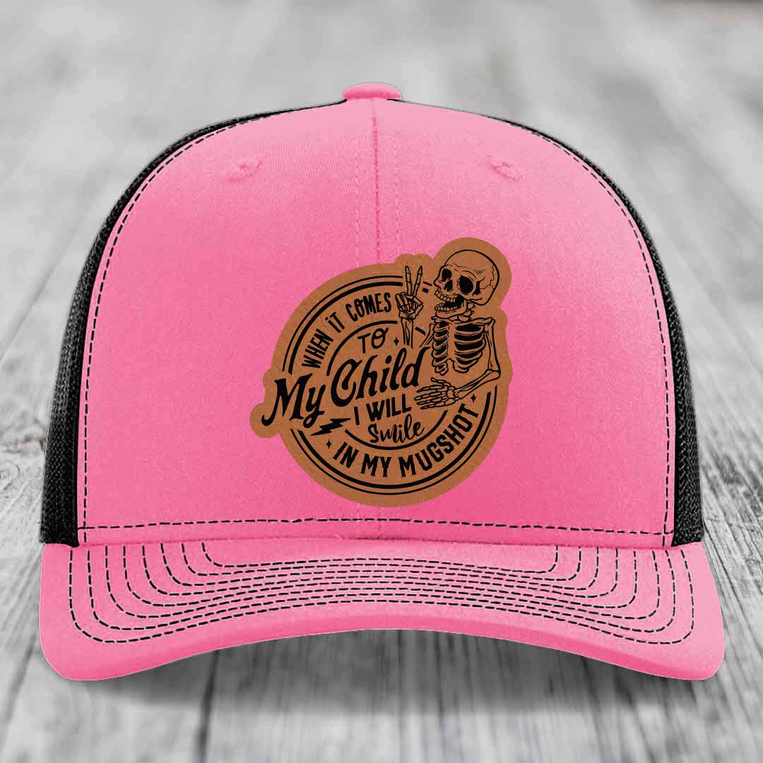 When It Comes To My Child, I Will Smile In My Mugshot (Papa) - Leather Patch Hat - Rawhide to Black Patch - Richardson 112 Snapback Trucker Hat