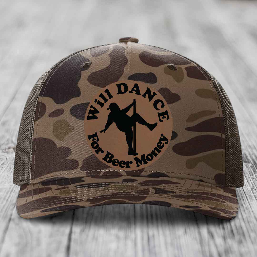 Will Dance For Beer Money - Leather Patch Hat - Dark Brown to Black Patch - Richardson 112PFP Snapback Trucker Hat