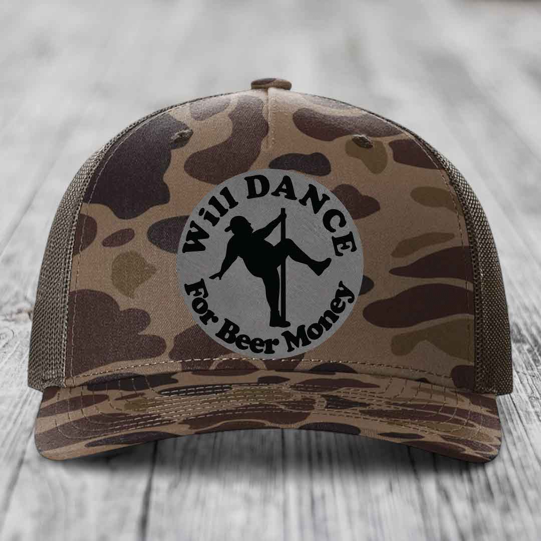 Will Dance For Beer Money - Leather Patch Hat - Grey to Black Patch - Richardson 112PFP Snapback Trucker Hat