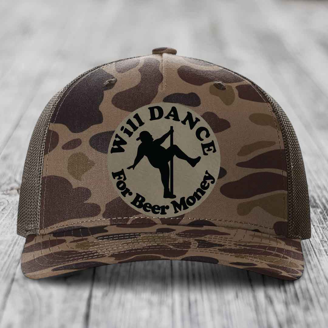 Will Dance For Beer Money - Leather Patch Hat - Light Brown to Black Patch - Richardson 112PFP Snapback Trucker Hat