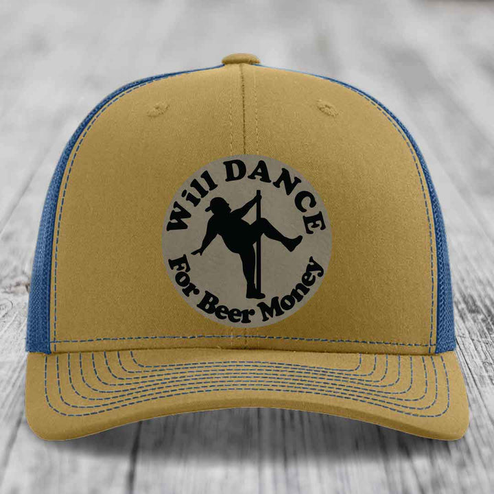 Will Dance For Beer Money - Leather Patch Hat - Light Brown to Black Patch - Richardson 112 Snapback Trucker Hat