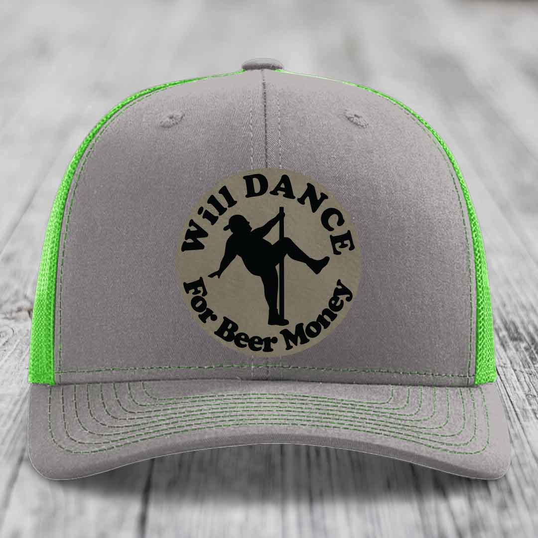 Will Dance For Beer Money - Leather Patch Hat - Light Brown to Black Patch - Richardson 112 Snapback Trucker Hat