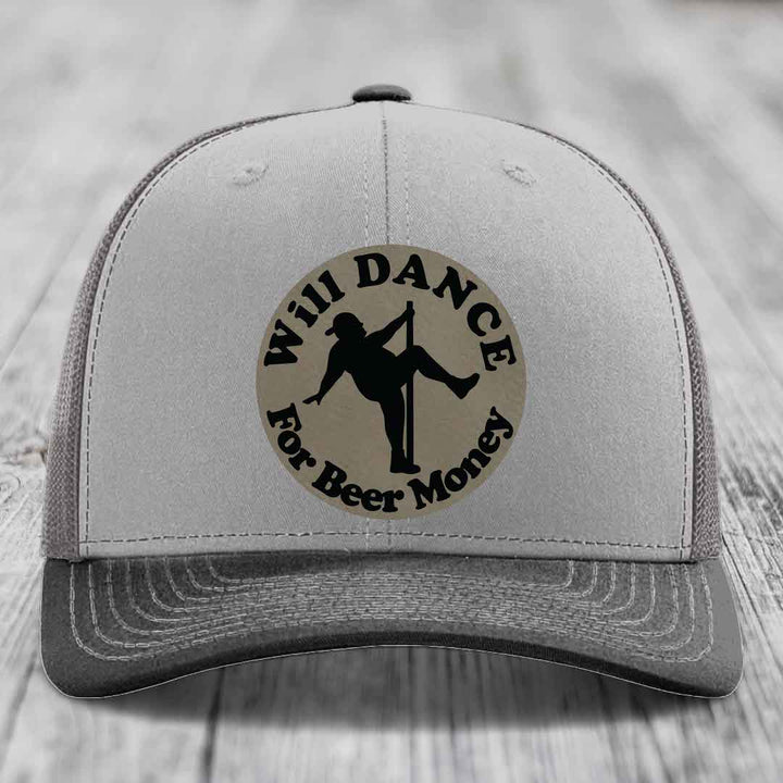 Will Dance For Beer Money - Leather Patch Hat - Light Brown to Black Patch - Richardson 112 Snapback Trucker Hat