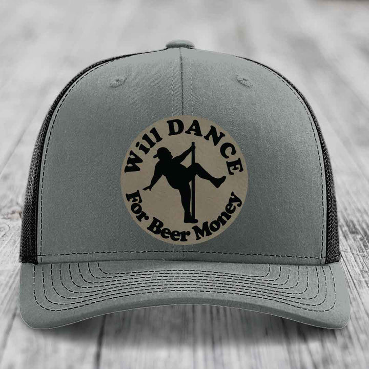 Will Dance For Beer Money - Leather Patch Hat - Light Brown to Black Patch - Richardson 112 Snapback Trucker Hat