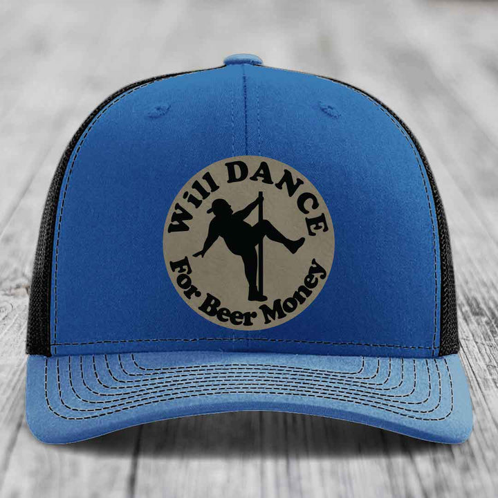 Will Dance For Beer Money - Leather Patch Hat - Light Brown to Black Patch - Richardson 112 Snapback Trucker Hat