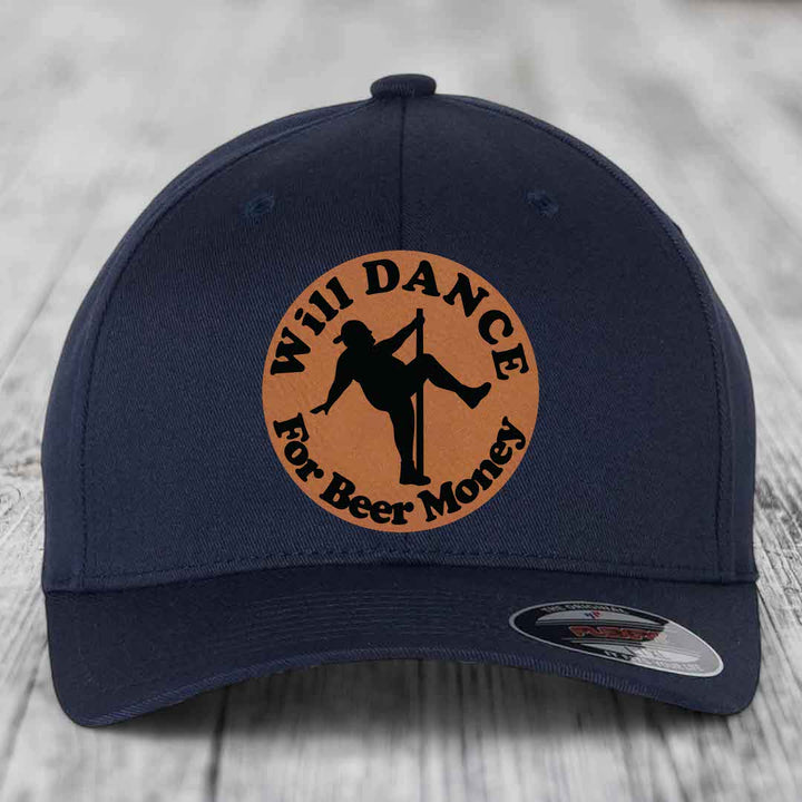 Will Dance For Beer Money - Leather Patch Hat - Rawhide to Black Patch - Flexfit 6277 Fitted Hat