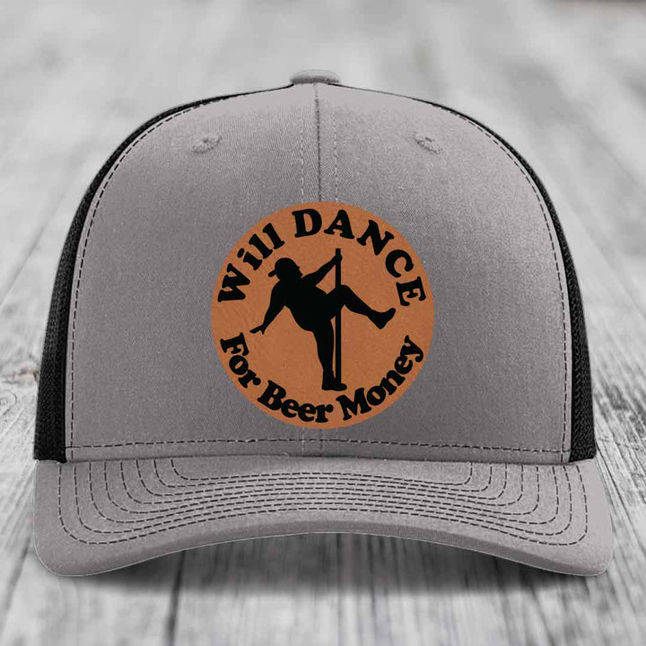 Will Dance For Beer Money - Leather Patch Hat - Rawhide to Black Patch - Richardson 112 Snapback Trucker Hat