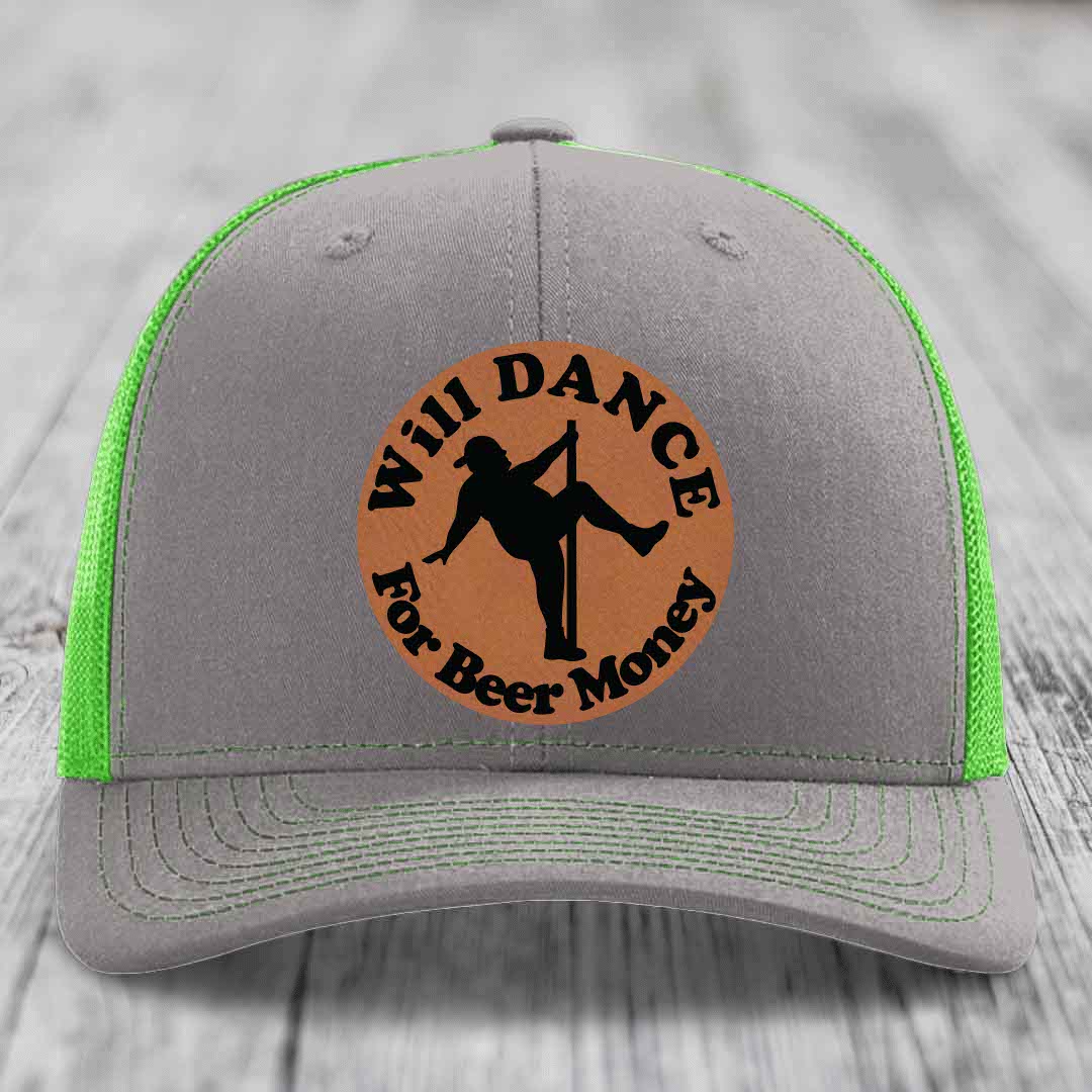 Will Dance For Beer Money - Leather Patch Hat - Rawhide to Black Patch - Richardson 112 Snapback Trucker Hat