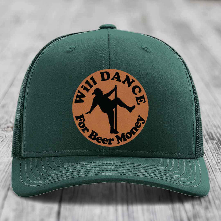 Will Dance For Beer Money - Leather Patch Hat - Rawhide to Black Patch - Richardson 112 Snapback Trucker Hat