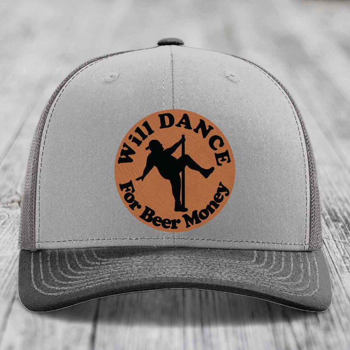 Will Dance For Beer Money - Leather Patch Hat - Rawhide to Black Patch - Richardson 112 Snapback Trucker Hat