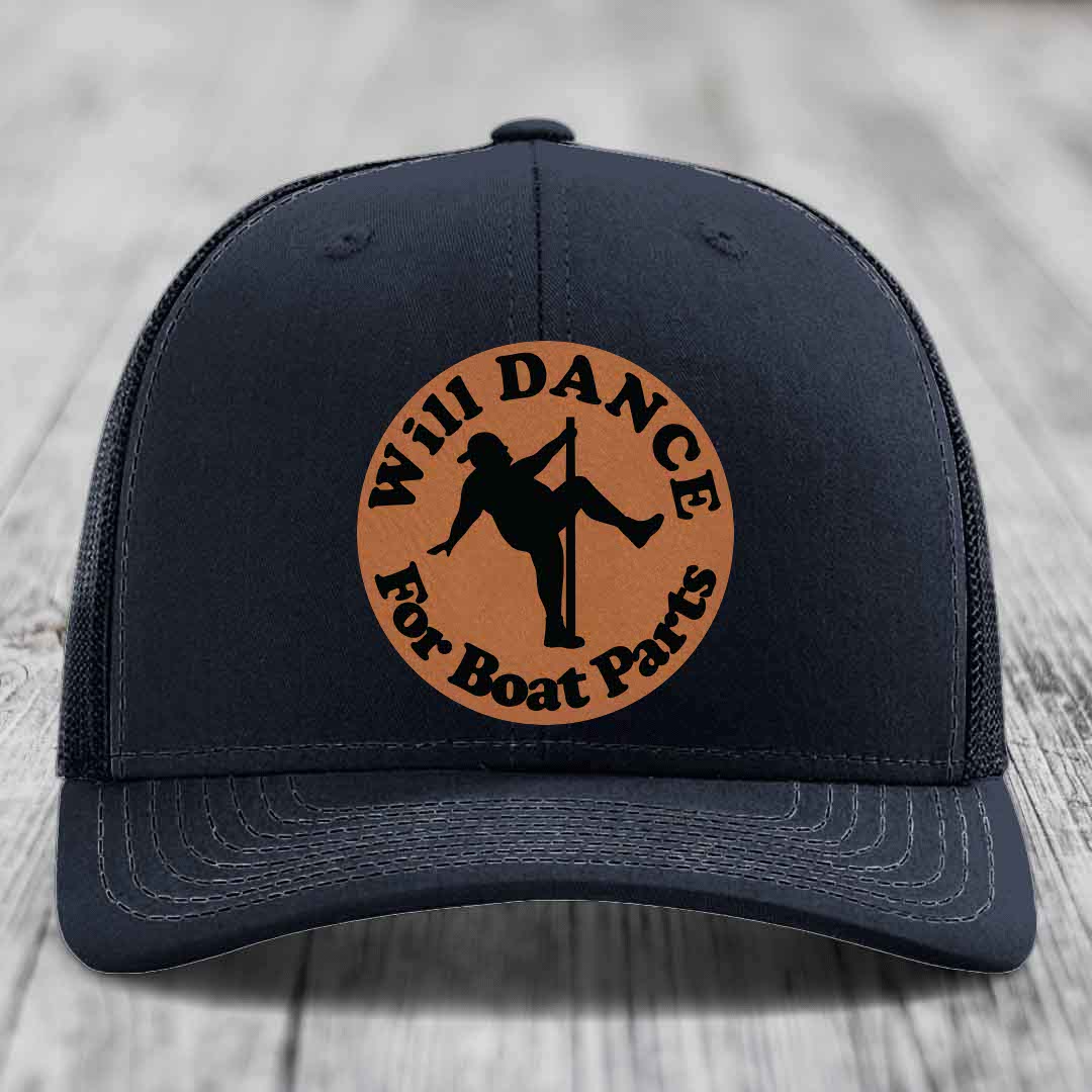 Will Dance For Boat Parts - Leather Patch Hat - Rawhide to Black Patch - Richardson 112 Snapback Trucker Hat