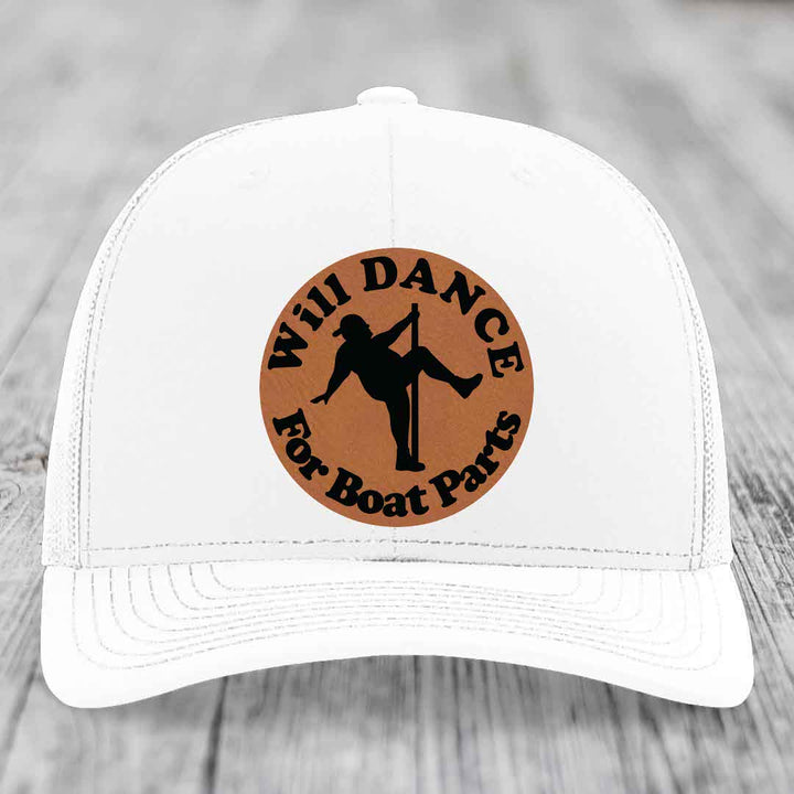 Will Dance For Boat Parts - Leather Patch Hat - Rawhide to Black Patch - Richardson 112 Snapback Trucker Hat