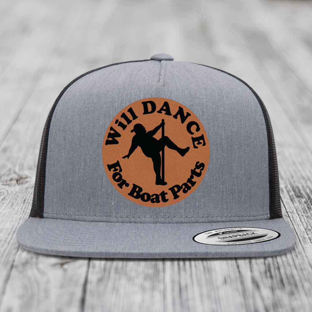 Will Dance For Boat Parts - Leather Patch Hat - Rawhide to Black Patch - Yupoong 6006 Snapback Flatbill Hat