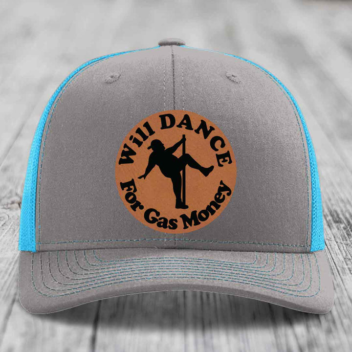 Will Dance For Gas Money - Leather Patch Hat - Rawhide to Black Patch - Richardson 112 Snapback Trucker Hat
