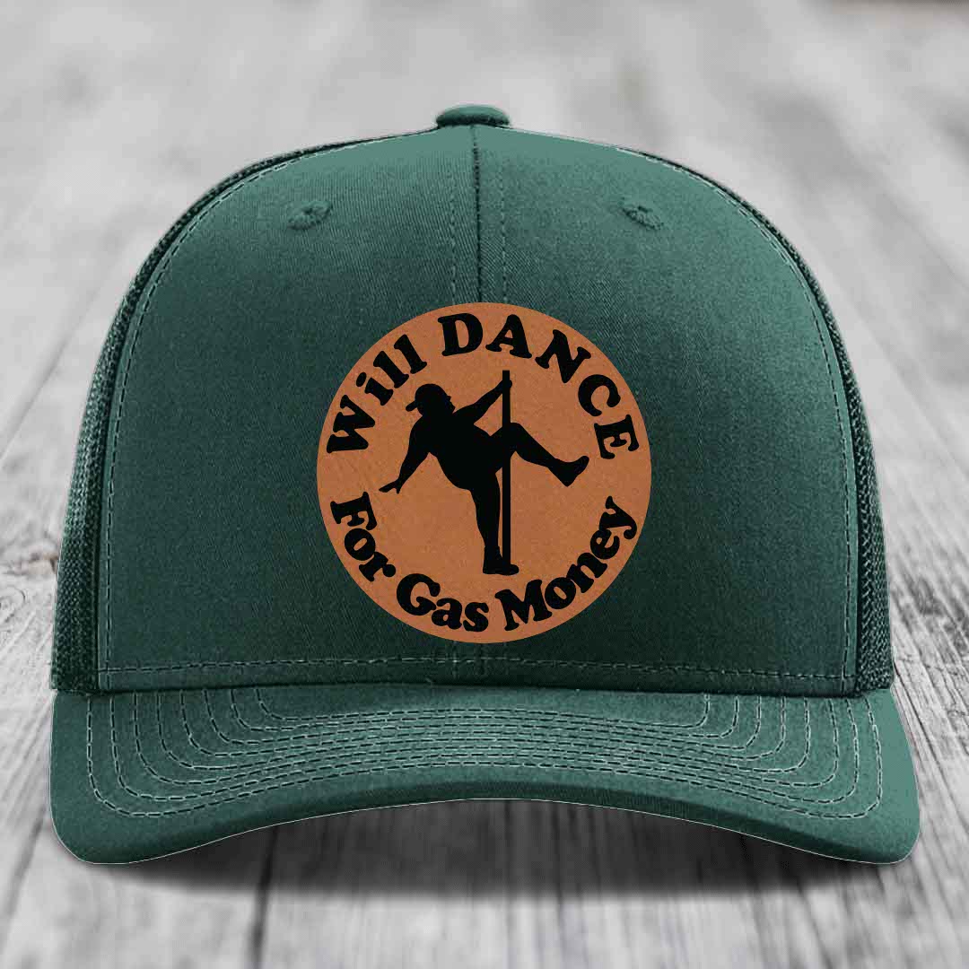 Will Dance For Gas Money - Leather Patch Hat - Rawhide to Black Patch - Richardson 112 Snapback Trucker Hat